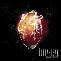 Outta Peak - Loveproof
