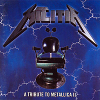 Various Artists [Hard] - Metal Militia - A Tribute To Metallica II