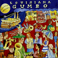 Various Artists [Hard] - Putumayo Presents:  Louisiana Gumbo
