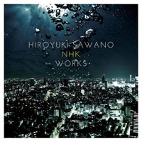 Sawano, Hiroyuki - NHK Works