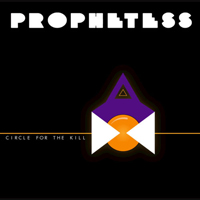 Prophetess - Circle For The Kill