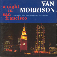 Van Morrison - A Night In San Francisco (CD 1)