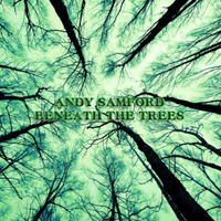Samford, Andy - Beneath The Trees
