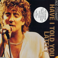 Rod Stewart - Have I Told You Lately (EP)