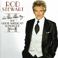 Rod Stewart - As Time Goes By... - The Great American Songbook, Volume II