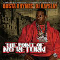 DJ Kay Slay - The Point Of No Return