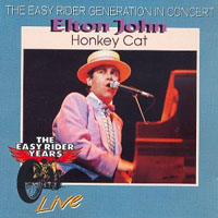 Elton John - Honkey Cat (The Easy Rider Generation in Concert)