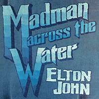 Elton John - Madman Across The Water (Deluxe Edition) (CD 3 - Reissue 2022)