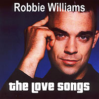 Robbie Williams - The Love Songs