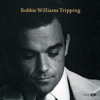 Robbie Williams - Tripping