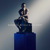 Robbie Williams - XXV (Deluxe Edition) (CD 1)