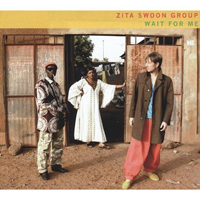 Zita Swoon Group - Wait For Me