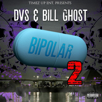 Mack DVS - DVS & Bill Ghost - Bipolar 2