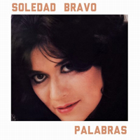 Bravo, Soledad - Palabras