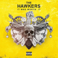 Hawkers - It Was Worth It