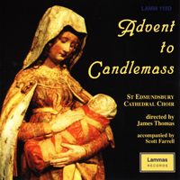 Choir of St Edmundsbury Cathedral - Advent to Candlemass