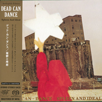 Dead Can Dance - SACD Box Set (CD 3): Spleen And Ideal
