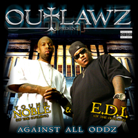 Outlawz - Against All Oddz