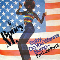 Boney M - Baby, Do You Want To Bump (Single, Hansa)