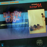 Boney M - Daddy Cool. Anniversary Remix '86 (Maxi Single, Hansa)