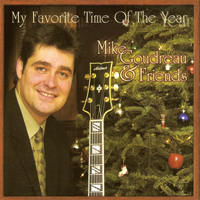 Goudreau, Mike - My Favorite Time Of The Year