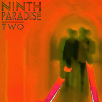 Ninth Paradise - Two