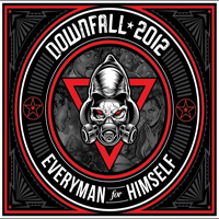 Downfall 2012 - Everyman For Himself