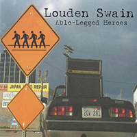 Louden Swain - Able-Legged Heroes