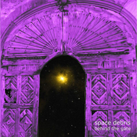 Space Debris - Behind The Gate (CD 1)