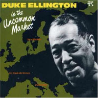 Duke Ellington - In The Uncommon Market (Live 1963-66)