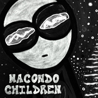 Macondo Children - Macondo Children
