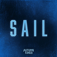 Autumn Kings - Sail (Single)