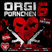 King Orgasmus One - Orgi Pornchen 6 (Raw & Uncut Edition) [CD 1]