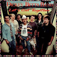Dickey Betts - Let's Get Together