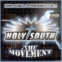 Holy South - The Movement