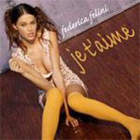 Federica Felini - Je T'Aime (Single)