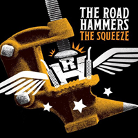 Road Hammers - The Squeeze