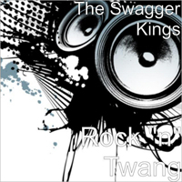 Swagger Kings - Rock 'N' Twang