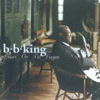 B.B. King - Blues on the Bayon