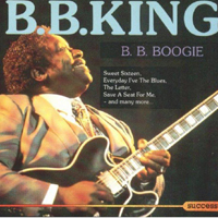 B.B. King - B. B. Boogie (CD 1)
