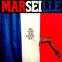 Marseille - Red, White And Slightly Blue