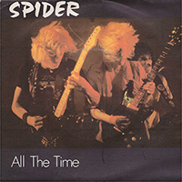 Spider - All The Time (7'' Single)