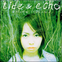 Yukawa, Shione - Tide & Echo