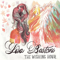 Bastoni, Lisa - The Wishing Hour