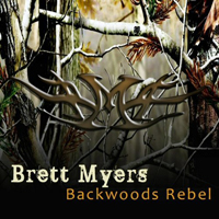 Myers, Brett - Backwoods Rebel