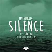 Marshmello - Silence (Tiesto's Big Room remix feat. Khalid) (Single)
