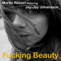 Jay-Jay Johanson - Fucking Beauty (Single)