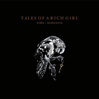 Kings & Associates - Tales Of A Rich Girl