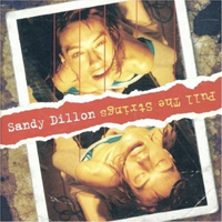 Dillon, Sandy - Pull The Strings