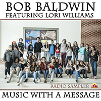 Baldwin, Bob - Music with a Message (feat. Lori Williams)